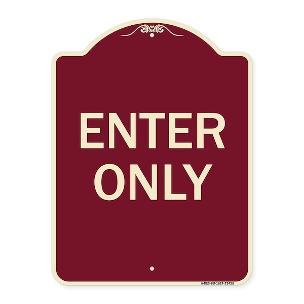 Signmission Parking Lot Enter Only Heavy-Gauge Aluminum Architectural Sign, 24" x 18", BU-1824-23428 A-DES-BU-1824-23428 - main